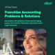 franchise accounting problems and solutions